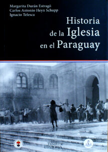 Historia de la Iglesia en el Paraguay