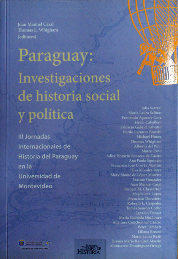 Paraguay: investigaciones de historia social y política.