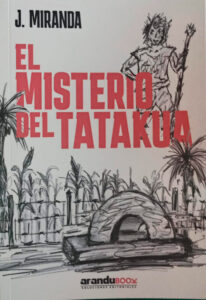 El misterio del Tatakua